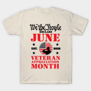June Veteran Month 2025 Happy Veteran's Month Appreciatio T-Shirt